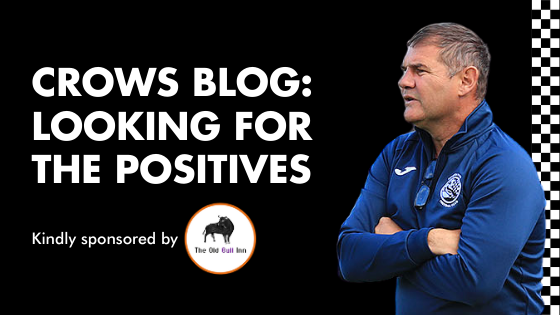CROWS BLOG: Looking for the positives