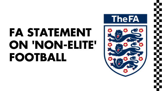 FA STATEMENT ON NON-ELITE FOOTBALL