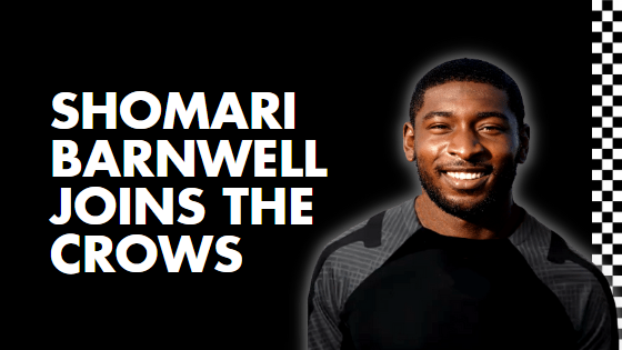 SHOMARI BARNWELL JOINS THE CROWS!