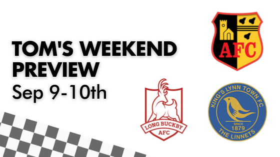 TOM’S WEEKEND PREVIEW – 9-10th September