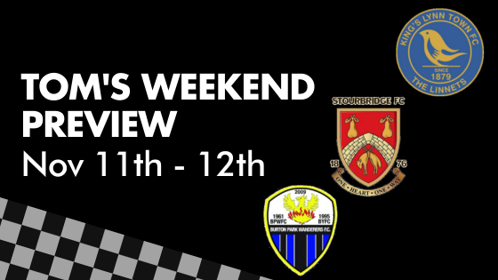 TOM’S WEEKEND PREVIEW – Nov 11th & 12th