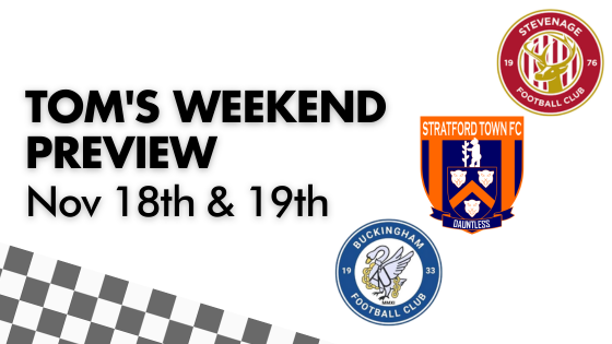 TOM’S WEEKEND PREVIEW – 18th & 19th November