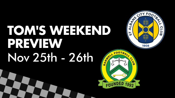 TOM’S WEEKEND PREVIEW – Nov 25th & 26th