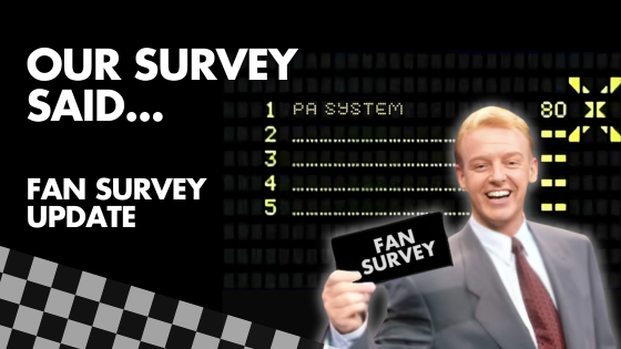 OUR SURVEY SAID…
