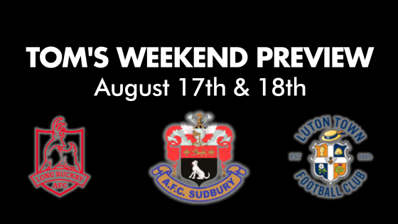 TOM’S WEEKEND PREVIEW – August 18th & 19th