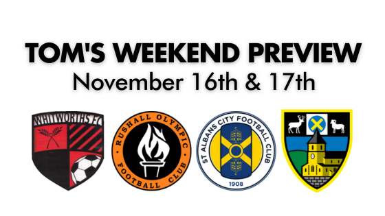 TOM’S WEEKEND PREVIEW – 16th & 17th November