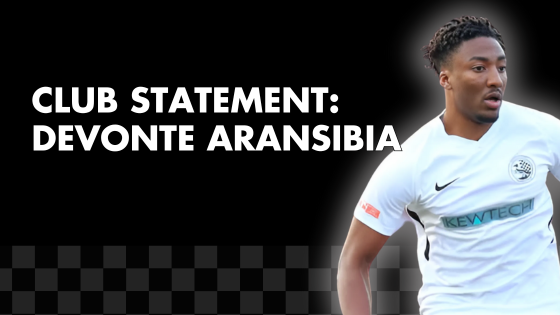 CLUB STATEMENT: DEVONTE ARANSIBIA