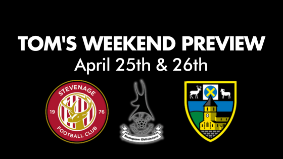 TOM’S WEEKEND PREVIEW – 26th & 27th April